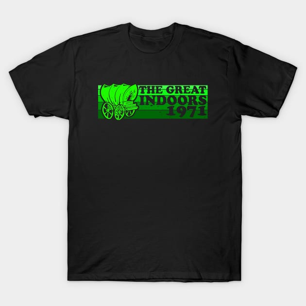 The Great Indoors 1971 T-Shirt by AngryMongoAff